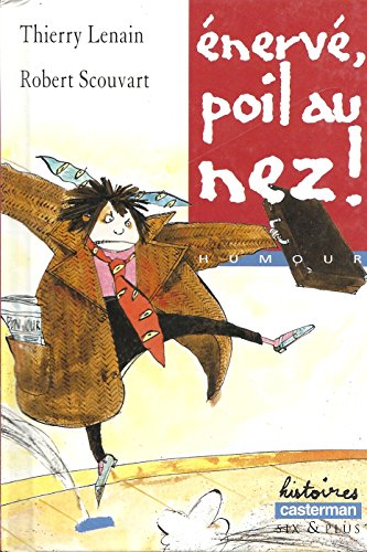 couverture de : Enerv&eacute;, poil au nez !