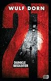 21 - Dunkle Begleiter by Wulf Dorn