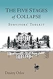 Image de The Five Stages of Collapse: Survivors' Toolkit