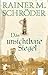Das unsichtbare Siegel (Historische Romane R.M.Schröder) by 