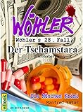 Cover zum Buch Wöhlers 28. Fall: Der Tschamstara