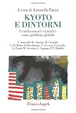 Image de Kyoto e dintorni. I cambiamenti climatici come problema globale