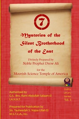 Mysteries of the Silent Brotherhood of the East: A.K.A. The Red Book/ Sincerity (Califa Uhuru)