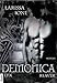 Demonica - Reaver (Demonica-Reihe 6) by Larissa Ione, Bettina Oder