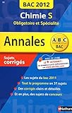 Image de ANNALES BAC 2012 CHIMIE S OBL+