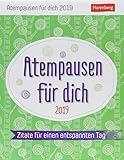 Atempausen für dich - Kalender 2019: Zitate für einen entspannten Tag by 