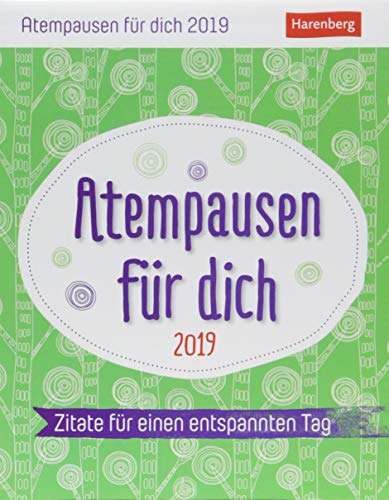 Atempausen für dich - Kalender 2019: Zitate für einen entspannten Tag