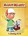 Produktbild Handy Manny Coloring Book: Coloring Book for Kids and Adults, This Amazing Coloring Book Will Make Your Kids Happier and Give Them Joy (Best ... Books for Adults and Kids 2-4 4-8 8-12+)