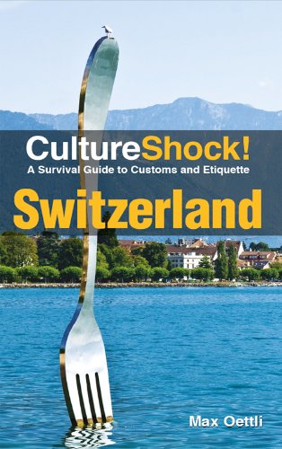 CultureShock! Switzerland (English Edition) livre