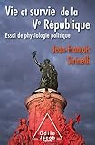 Vie et survie de la Ve République
