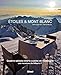 Etoiles & Mont Blanc : Quatre saisons entre cuisine et montagne - Les recettes de l'Albert 1er à Chamonix by 