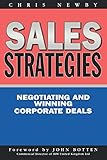 Sales Strategies: Winning and Negotiating Corporate Sales by 