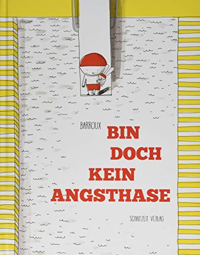 Bin doch kein Angsthase
