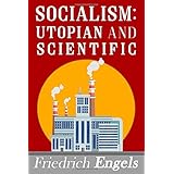 Socialism: Utopian and Scientific
