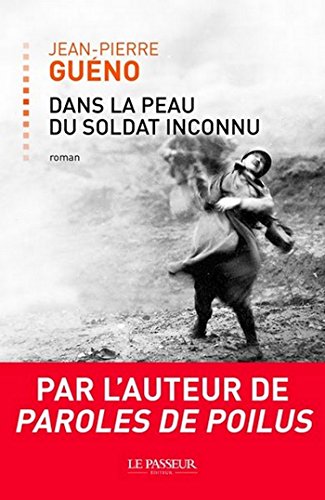 couverture de : Dans la peau du Soldat inconnu