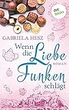 Image de Wenn die Liebe Funken schlägt: Roman