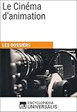 Image de Le Cinéma d'animation: Les Dossiers d'Universalis (French Edition)