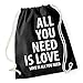 Produktbild All You Need Is Love Gymsack Black Certified Freak