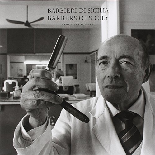 Download Barbieri di Sicilia. Fotografie di Armando Rotoletti Download Barbieri di Sicilia. Fotografie di Armando Rotoletti