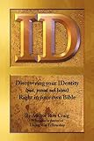 Image de Id: Discovering Your Identity Past Present and Future Right in Your Own Bible