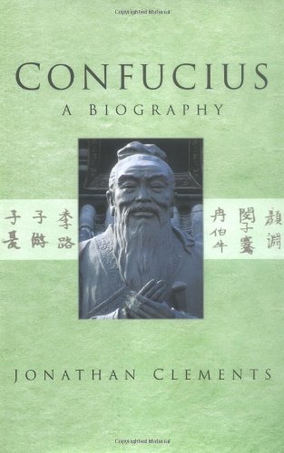 Confucius: A Biography