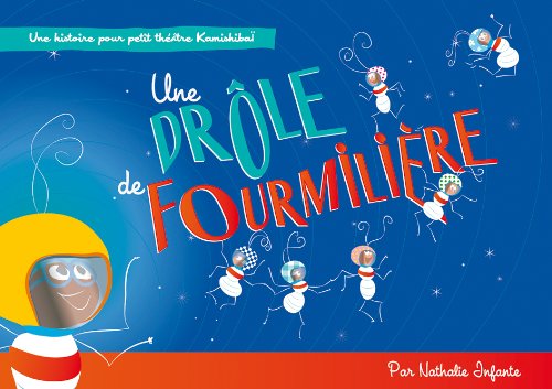 couverture de : Une Dr&ocirc;le de Fourmiliere