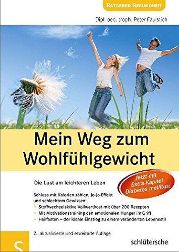 Download Mein Weg zum Wohlfühlgewicht: Die Lust am leichteren Leben Download Mein Weg zum Wohlfühlgewicht: Die Lust am leichteren Leben