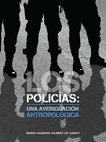 Download Los policías: una averiguación antropológica Download Los policías: una averiguación antropológica