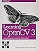 Learning OpenCV 3: Computer Vision in C++ with the OpenCV Library by