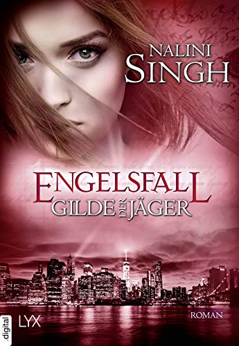 Gilde der Jäger - Engelsfall (Elena-Deveraux-Serie 11)