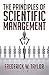 The Principles of Scientific Management by