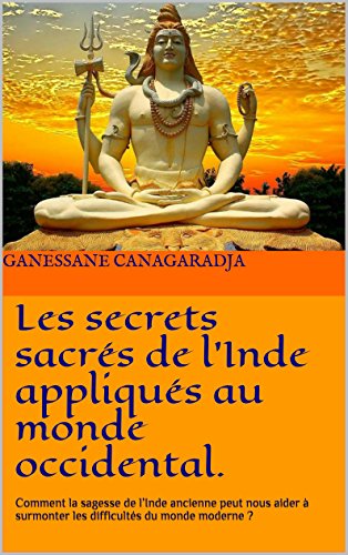 Télécharger Le Yoga de la connaissance ou Les secrets sacrés de l'Inde appliqués au monde occidental.: Comment PDF Ebook En Ligne