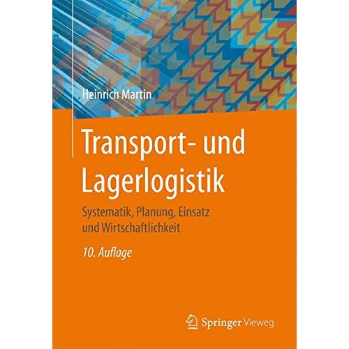 [PDF] Download Transport- und Lagerlogistik: Systematik, Planung, Einsatz und Wirtschaftlichkeit Kostenlos
