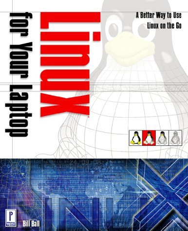 Linux for Your Laptop by Bill Ball (2000-06-22) gratuit Linux for Your Laptop by Bill Ball (2000-06-22) gratuit