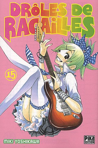 Drôles de racailles — Tome 15