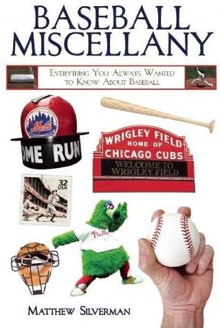 Baseball Miscellany: Everything You Always Wanted to Know About Baseball (Books of Miscellany)