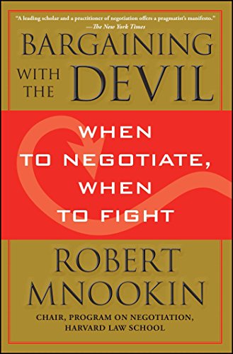 Bargaining with the Devil: When to Negotiate, When to Fight (English Edition)