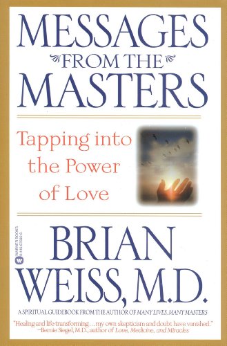 Messages from the Masters: Tapping into the Power of Love (English Edition)