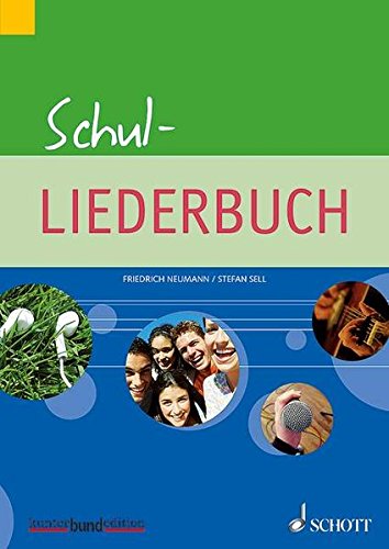 Download Schul-Liederbuch: für weiterführende Schulen. Gesang und Gitarre, Klavier. Liederbuch. (kunter-bund-edition) Download Schul-Liederbuch: für weiterführende Schulen. Gesang und Gitarre, Klavier. Liederbuch. (kunter-bund-edition)