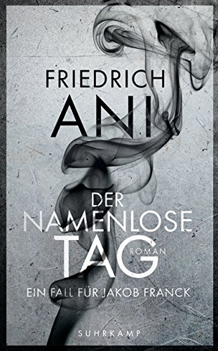 Buchseite und Rezensionen zu 'Der namenlose Tag' von Friedrich Ani