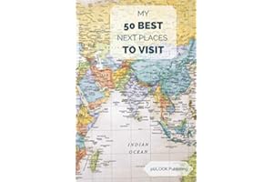 My 50 BEST next places TO VISIT: a handy pocket sized notebook for collecting tips and info to plan your next trip