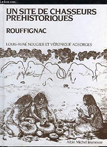 couverture de : Un site de chasseurs pr&eacute;historiques Rouffignac