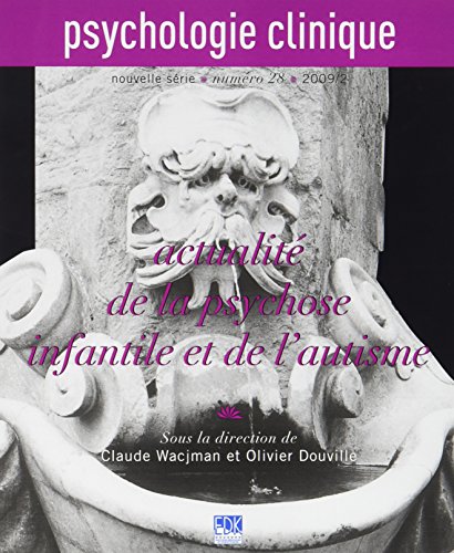 Download Actualite de la Psychose Infantile et de l Autisme N28 Download Actualite de la Psychose Infantile et de l Autisme N28