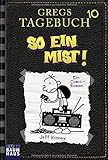Gregs Tagebuch 10 - So ein Mist! by Jeff Kinney, Dietmar Schmidt