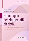 Image de Grundlagen der Mathematikdidaktik: Eine Einführung für den Unterricht in der Sekundarstu