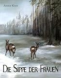 Die Sippe der Frauen (Die Steinzeit-Trilogie 3) by 