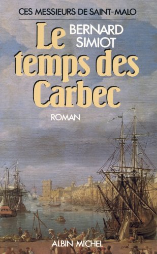 couverture de : Le temps des Carbec