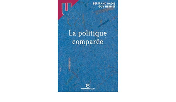 Amazon Fr La Politique Comparee Badie Bertrand Hermet Guy Livres Amazon Fr La Politique Comparee Badie Bertrand Hermet Guy Livres