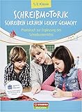 Schreibmotorik: Schreiben lernen leicht gemacht: Praxisbuch zur Ergänzung des Schreibunterrichts by 