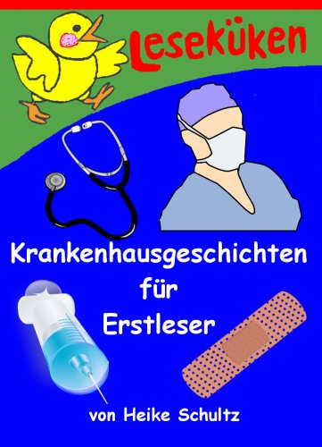 Krankenhausgeschichten für Erstleser